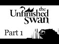 PAINTING THE WORLD | The Unfinished Swan Part 1