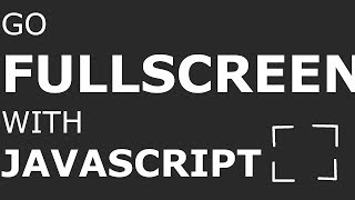 How to use the Fullscreen API