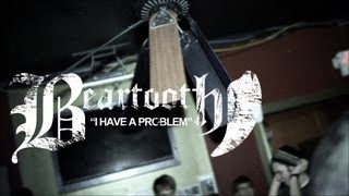 Beartooth - I Have a Problem [OFFICIAL LIVE VIDEO]