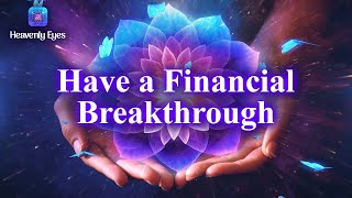 4 Minutes After Listening You Will Have a Financial Breakthrough - 888 Hz - Miracles Will Happen