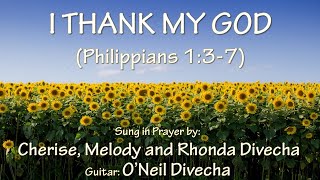 I Thank My God  Each Time I Think Of You - Divecha Family
