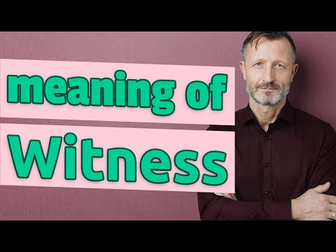 What is the another word for witness?