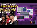 FL Studio Tutorial 2023 | HOW TO MAKE AMAPIANO LIKE MELLOW & SLEAZY | FELO LE TEE | TWO BUNNIES 2023