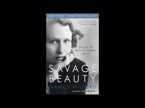 Savage Beauty: The Life of Edna St. Vincent Millay by Nancy Milford