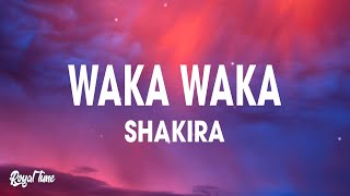 Waka Waka (Lyrics) - Shakira [This Time For Africa - FIFA Song]