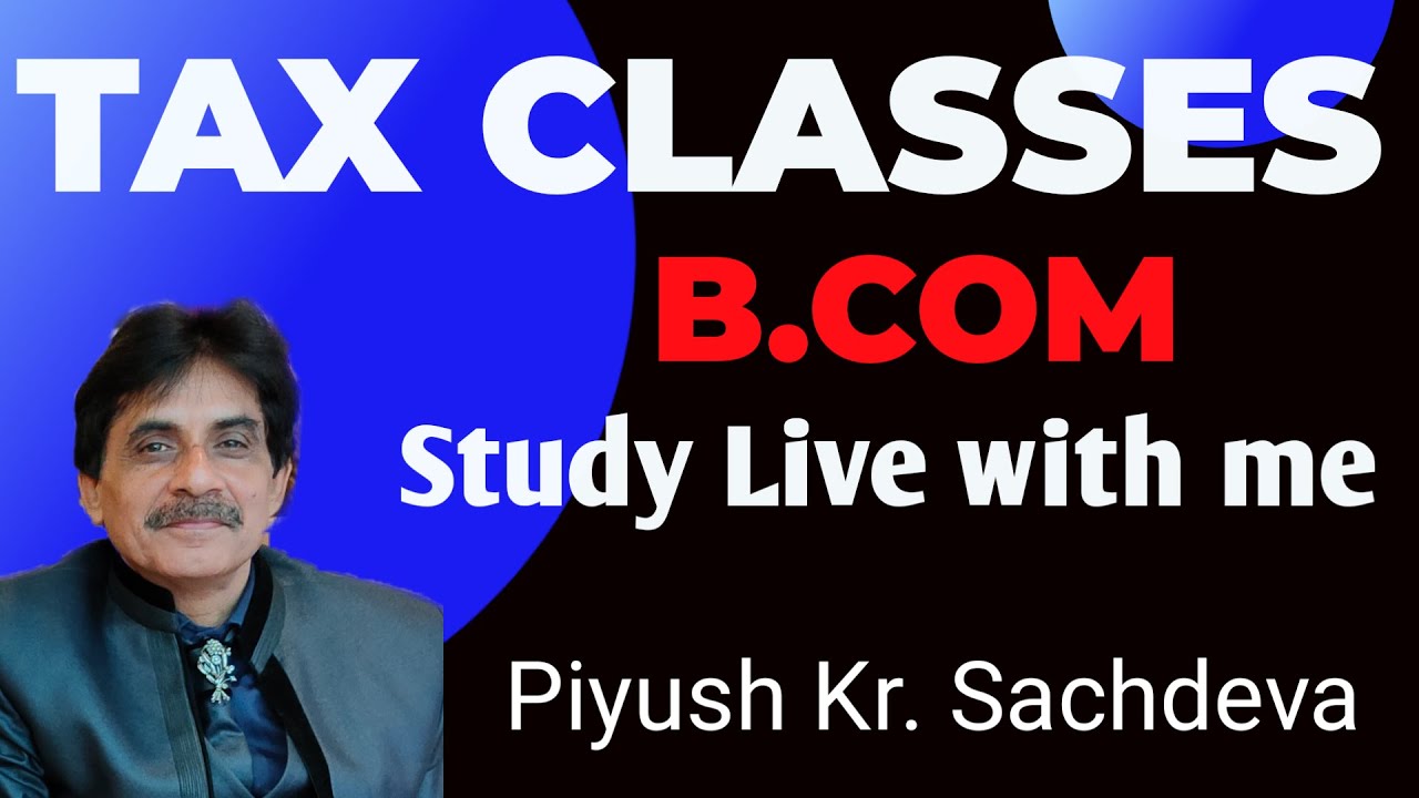 LEC 1 INTRO. OF INCOME TAX || B.COM 3rd YEAR TAX CLASSES ALLAHABAD ...