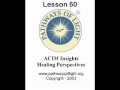 ACIM Insights - Lesson 60 - Pathways of Light |