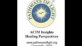 ACIM Insights - Lesson 60 - Pathways of Light |