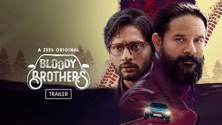 Bloody Brothers | Trailer | A ZEE5 Original | Premieres 18th Mar 2022 on ZEE5