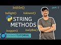 String Methods in Python|| Part-2 || istype function || PythonTutorials By CodeAds Tutorial