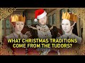 A Very Merry Tudor Christmas! | What Was Tudor Christmas Like?