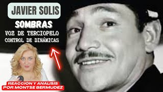 JAVIER SOLIS - SOMBRAS - TRIO DE ASES MEXICANOS | VOCAL COACH REACCION Y ANALISIS | MONTSE BERMUDEZ