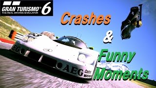 GT6 - 『Crashes \u0026 Funny Moments』 - 面白クラッシュ集