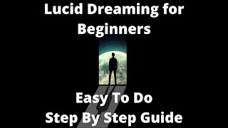 How To Lucid Dream - Lucid Dreaming Guided Meditation - Experience Your Dream Tonight