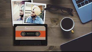 Rajeya Ve | (FULL HD) | Parakhjeet Singh | Punjabi Songs 2018