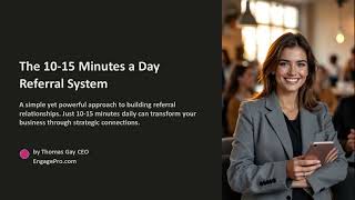 The 10 15 Minutes a Day Referral System