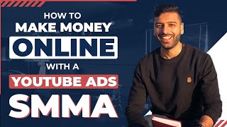 How to Start a 7 Figure Youtube Ads SMMA  -  Social Media Marketing Agency 2020