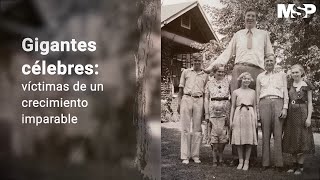 Gigantes célebres, víctimas de un crecimiento imparable