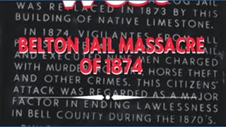 Belton Jail Massacre of 1874 | Weird Wild West