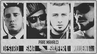 Destro - Pare Mahalci ft. SMA, Sajfer \u0026 Klijent