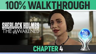 Sherlock Holmes: The Awakened - Chapter 4 - 100% Walkthrough 🏆 All Trophies / Achievements