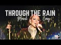 Through The Rain Mariah Carey