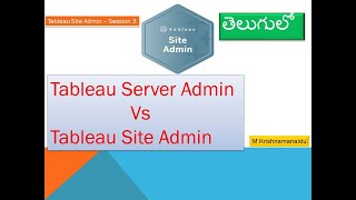 3  Tableau Server Admin Vs Tableau Site Admin (తెలుగులో )