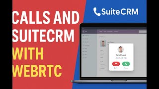 How to Make Calls in SuiteCRM | WebRTC Inbound & Outbound Calling Demo (No Softphone Needed)