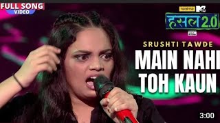 Main nahi toh kaun | Srushti Tawde | Hustle 2.0 | JBG-Creation
