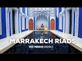 The ultimate family vacations - explore amazing riads in Marrakech