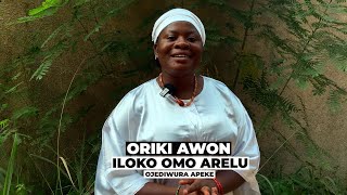 Oriki Iloko Omo Arelu | Oriki Yoruba