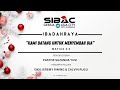 Ibadahraya SIB Asia City | 01 Disember 2024