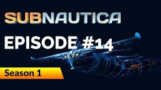 Subnautica - Ep 14 - Grand Reef NIGHTMARE!!