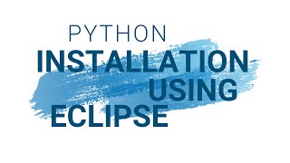 Python |Easy steps to install in Eclipse| 2 min guide