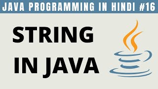Java String Introduction in Hindi - Tutorial #16