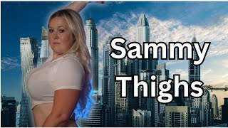 Sammy Thighs ☑️: How She Became a Body Positivity Icon and Viral Influencer!