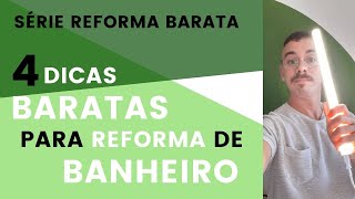 4 dicas baratas para reformar o banheiro - Vídeo 3 - Série Reforma Barata