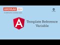 Template Reference Variable | Data Binding | Angular 12+