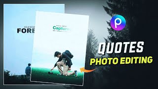 Trending Quotes Photo Editing | Quotes Photo Editing in PicsArt App !!