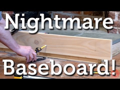 Nightmare Baseboard Install !!! Nightmare Baseboard Install !!!