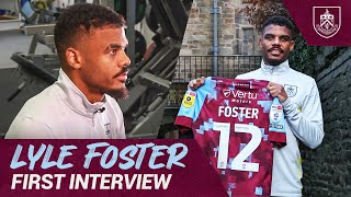 🇿🇦 LYLE FOSTER JOINS THE CLARETS | The First Interview