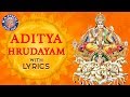 Aditya Hrudayam Stotram Full With Lyrics | आदित्य हृदयम | Powerful Mantra From Ramayana | Mantra