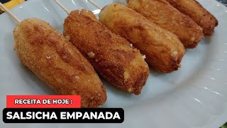 SALSICHA EMPANADA: receita prática e fácil de fazer !!!