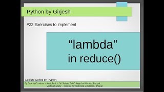 Q.81 to Q.85 Python - Lambda Expressions in reduce function | Solved Python Practice Exercises