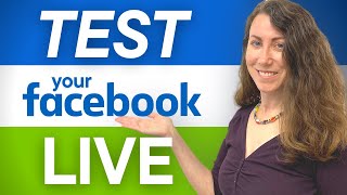 How to TEST FACEBOOK LIVE STREAM WITHOUT GOING LIVE