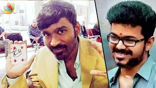 Dhanush and Vijay plays the same character in their next movie | Latest Tamil Cinema News | Magician