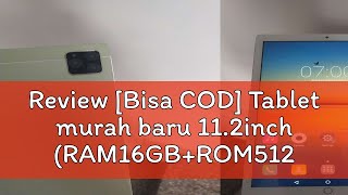 Review [Bisa COD] Tablet murah baru 11.2inch (RAM16GB+ROM512GB) Galaxy Tab Pro11 layar definisi tin