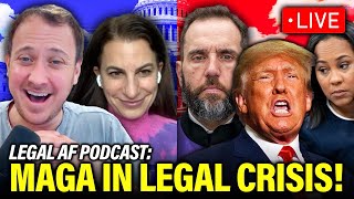 LIVE: Trump and MAGA DESPERATE and DERANGED as Prosecutions LOOM | Legal AF