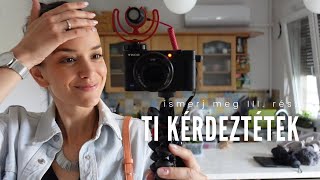 Ti kérdeztétek | Ismerj meg jobban III. rész | Heti vlog