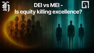DEI vs MEI - Is Equity Killing Excellence? | The Elephant